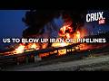 LIVE | Iran Oil Pipelines To EXPLODE In 48 Hours? Trump Rejects Tehran's Hormuz Proposal | Crux