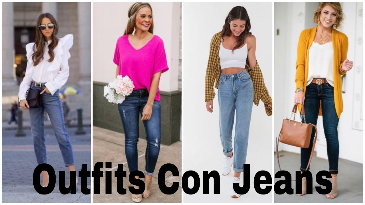 Outfits Con JEANS - YouTube