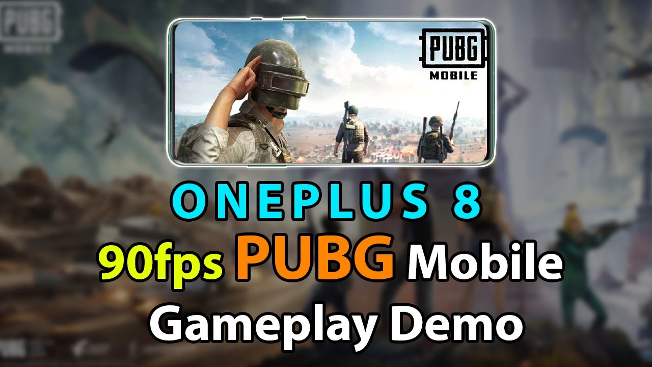 90fps PUBG Mobile Gameplay Demo On OnePlus 8