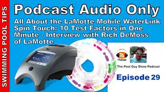 All About the LaMotte Spin Touch, Interview with Rich DeMoss
