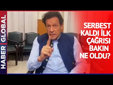 Pakistan'da İmran Han Serbest Bırakıldı! İlk Çağrısı Bakın Ne Oldu?