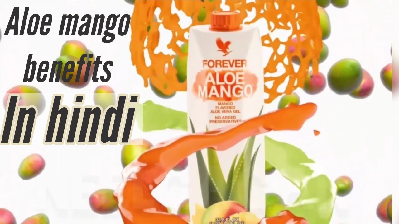 Forever Aloe mango | small benefits video 