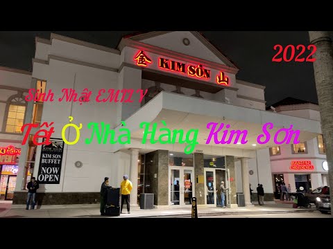 Tết Ở Nhà Hàng Kim Sơn 2022 | Kim Son Vietnamese Restaurant, Houston.[4K]