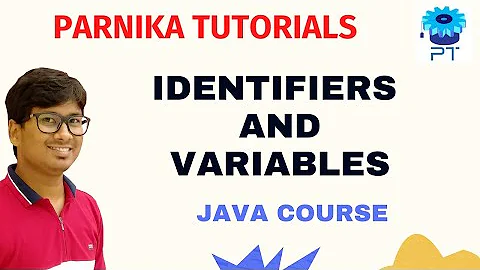 #6 IDENTIFIERS AND VARIABLES IN JAVA | JAVA COURSE FOR BEGINNERS