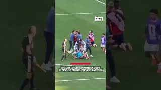 Spagna-Argentina: rissa dopo il fischio finale. Espulso paredes