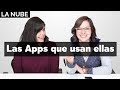 Las apps que usan ellas - #LaNube