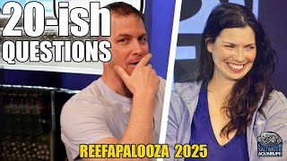 20-Ish Questions W Hilary From Waterlogged & Mark Mr Saler Tank - Reefapalooza Dallas 2025