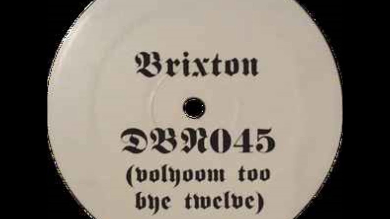 Brixton ‎– Volyoom Too Bye Twelve  - D7 - 1stDAT Track3