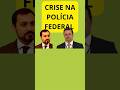 VEXAME NA POLÍCIA FEDERAL - Crise