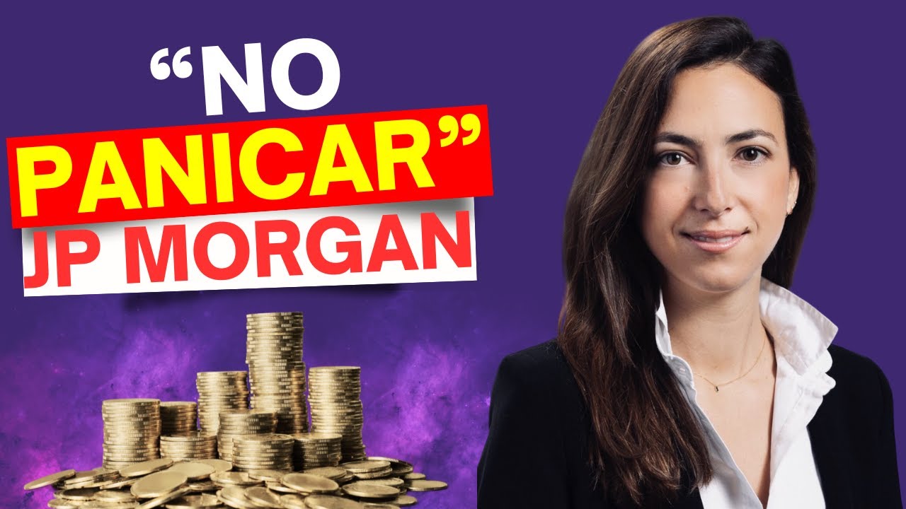 JP Morgan AM recomienda "permanecer invertidos y no panicar"