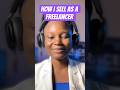How I sell as a Freelancer on Upwork #upworkfreelance #upworktips #upworktutorialforbeginners
