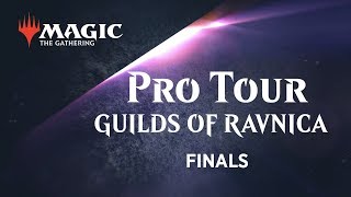 Pro Tour Guilds of Ravnica Finals