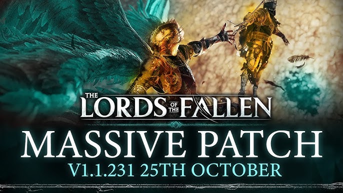 Patch v.1.1.231 · Lords of the Fallen update for 24 October 2023