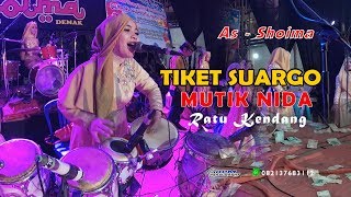 TIKET SUWARGO - MUTIK NIDA RATU KENDANG #asshoimah