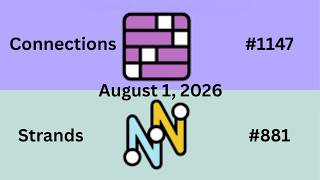 I am VERY Real Strands and Connections August 1 2026