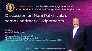 admin/ajax/Discussion on Nani Palkhivala's some Landmark Judgements