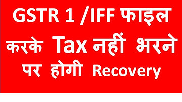 GST Recovery if GSTR1/IFF filed but Tax not paid in GSTR 3B I CA Satbir Singh