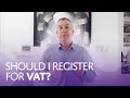 Should I register for VAT voluntarily?