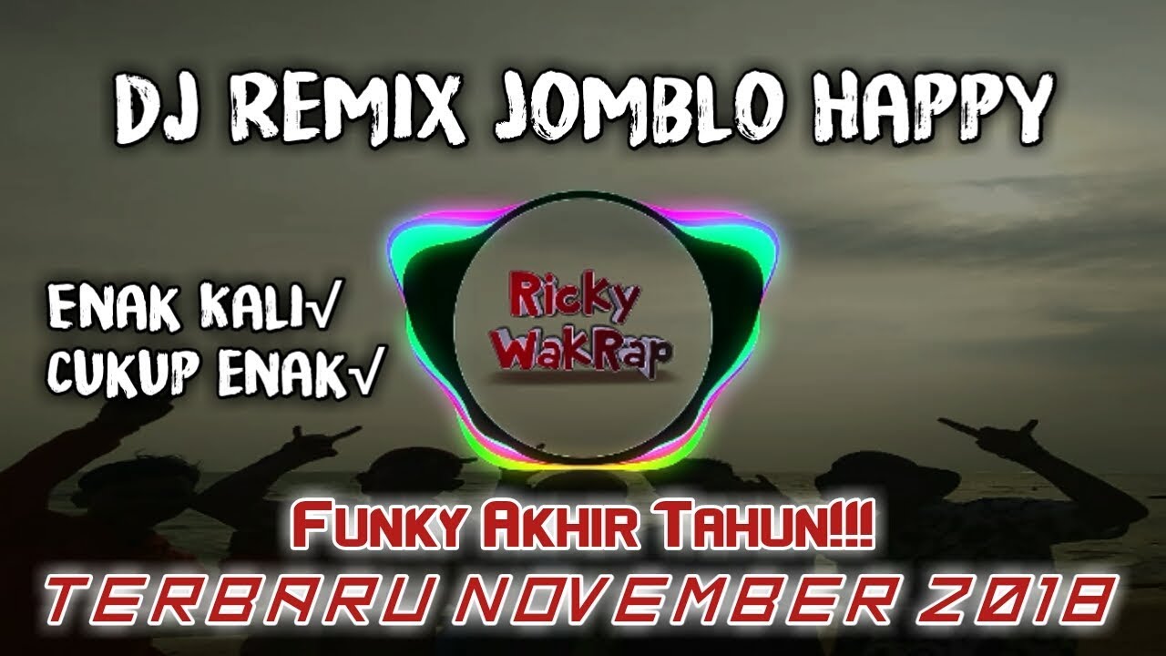 Be happy remix. DJ Gamma. DJ baru Jomblo.