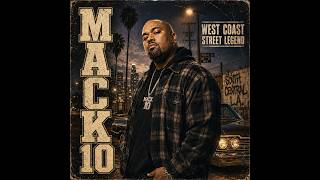 Mack 10 Greatest Hits (1995–2005) | West Coast Hip-Hop & Gangsta