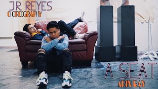 J.R. Reyes Choreography | "A Seat" by @arinraycamp