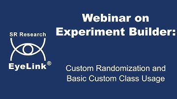 Webinar - Custom Randomization And Basic Custom Class Coding In Experiment Builder