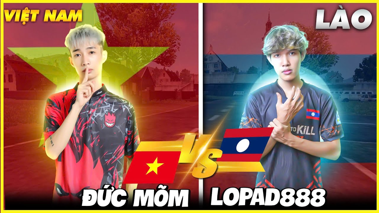 Việt Nam VS Lào, Đức Mõm Đụng Độ Vua Headshot !!!