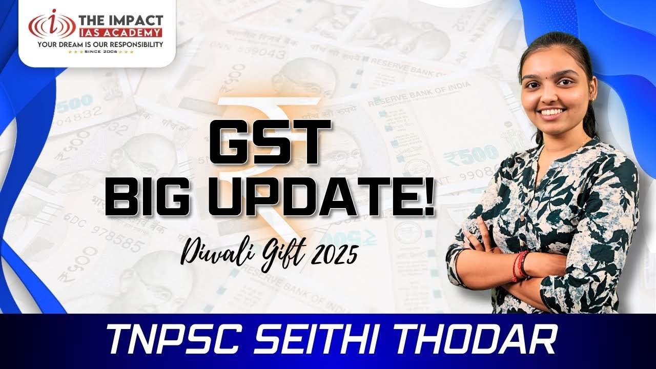 Historic Diwali Gift for the Nation | GST Reforms 2025 | TNPSC Seithi ...
