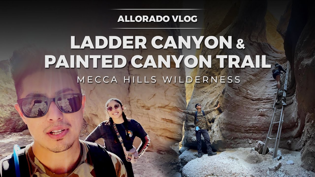Hiking Ladder Canyon near Palm Springs, California - Mecca Hills Wilderness / Allorado Vlog