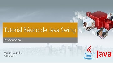[Tutorial Básico de Java] Introducción a Java Swing