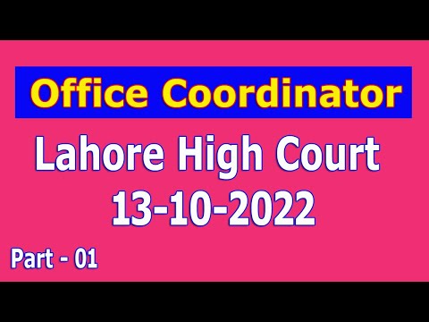 Office Coordinator : Lahore High Court paper : 13-10-2022 : Office Coordinator 13-10-2022: Part - 01
