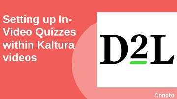 Setting up In Video Quizzes within Kaltura videos in Brightspace D2L