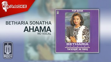 Betharia Sonatha - Ahama (Official Karaoke Video) | No Vocal