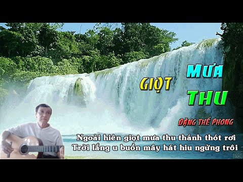 Video Giọt Mưa Thu -Ngoài hiên giọt mưa thu thánh thót... - youtube