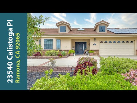 23540 Calistoga Pl, Ramona, CA home video tour