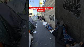 You Wont Believe This Is In America losangeles skidrow homeless
