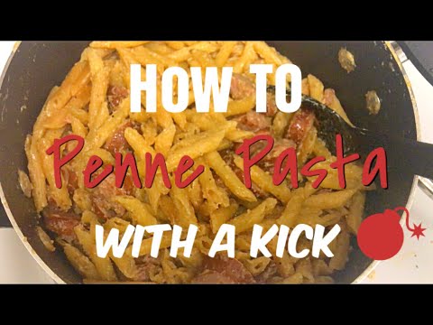 How to Cook Penne Pasta with a KICK