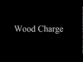 ウッドチャージ (Wood Charge)_無力な僕ら