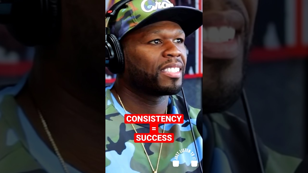 50 Cent Says Consistency = Success 
