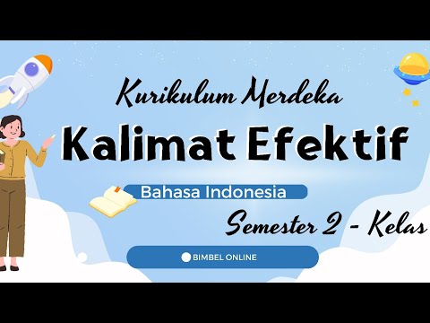 Kalimat Efektif Pelajaran Bahasa Indonesia Kelas 4 Semester 2