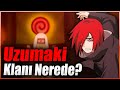UZUMAKİ KLANINA NE OLDU ? | Uzumaki Klan Tarihi ve Teknikleri | Naruto Shipuden Türkçe !
