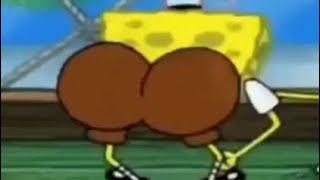 (SpongeBob)singing, sticking out your gyatt for the RIZZLER song