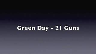 Green Day - 21 Guns (Lyrics)