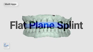Designing a 'Flat Plane Splint' with the Splints App screenshot 5