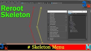 Reroot Skeleton In Maya | How To Use Reroot Skeleton Command