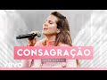 Aline barros  consagrao  louvor ao rei ao vivo