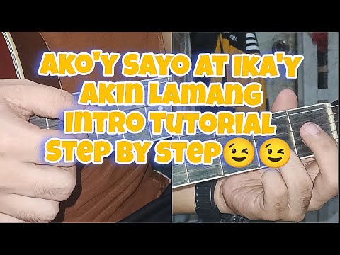 Ako'y Sayo at ika'y akin lamang|Intro guitar tutorial step by step