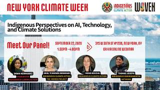 NYCW ICA X Woven: Indigenous Perspectives on AI, Technology, and Climate Solutions