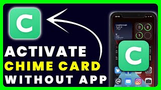 How to Activate Chime Card Without App