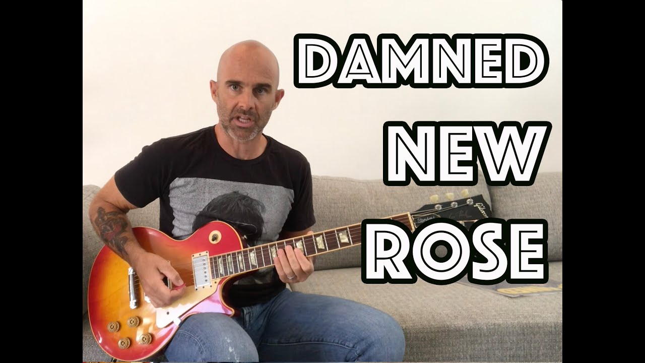 New Rose The Damned Guitar Lesson + Tutorial